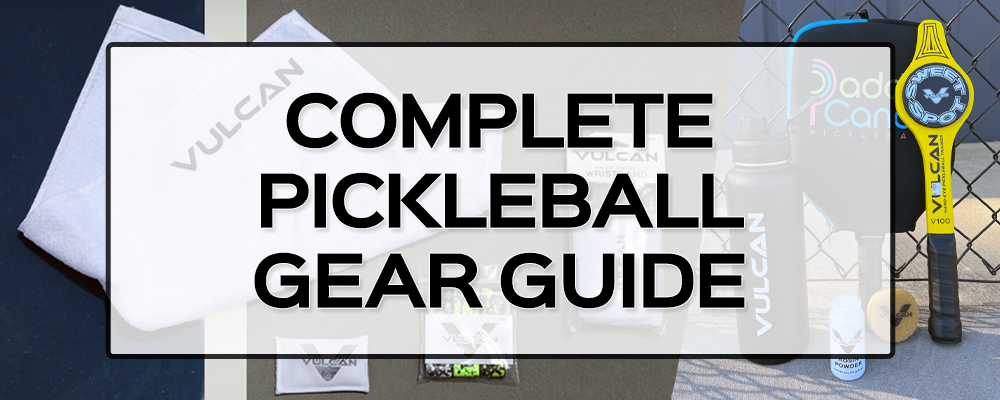 Vulcan Pickleball | Complete Line of Products | Guide